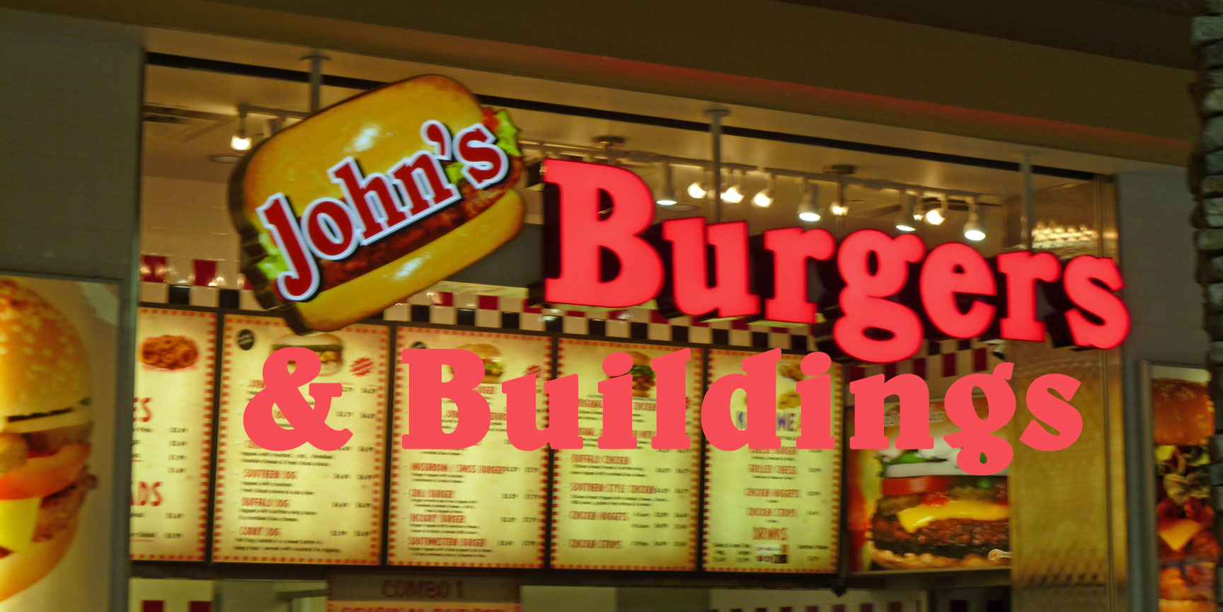 John's Burgers and Buildings